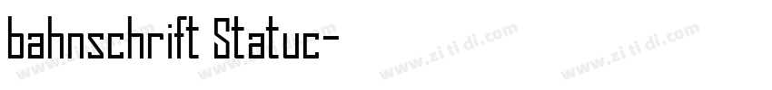 bahnschrift Statuc字体转换